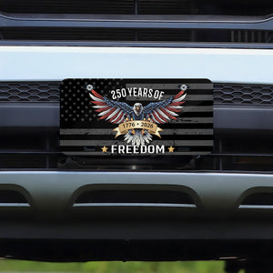 250 Years of Freedom License Plate | Patriotic Eagle 4th of July 1776–2026 License Plate 684128