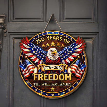 Custom Name 250 Years of Freedom Wooden Sign | Personalized USA 250th Anniversary Gift 684521