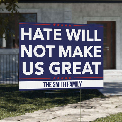 Personalized Hate Will Not Make US Great - Custom 8647 Anti Trump Yard Sign, Political MAGA Protest Lawn Sign, Election Campaign Display 682190