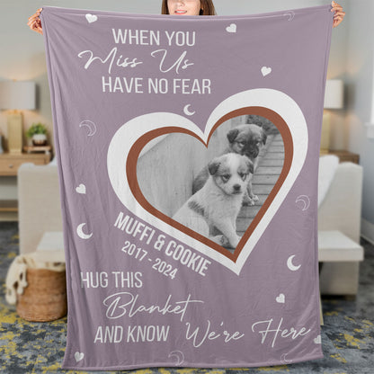 When You Miss Us Have No Fear Hug This Blanket, Personalized Memorial Blanket, Memorial Custom Photo Blanket, Remembrance Gift- 681973