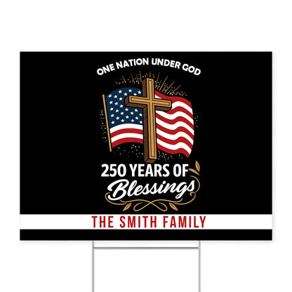 Personalized 250 Years of Blessing Yard Sign | One Nation Under God | Patriotic 4th of July Yard Sign 684100