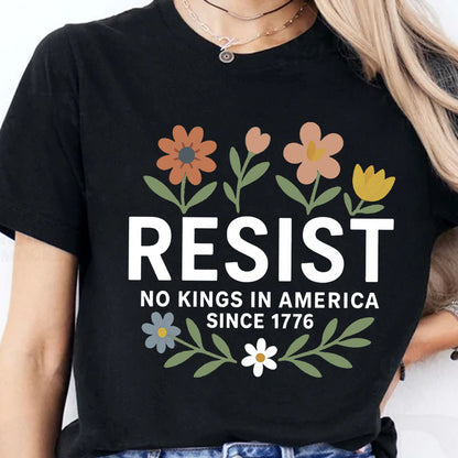 Resist No Kings In America Shirt | Since 1776 Shirt | Anti-Trump Shirt | Anti MAGA | Anti Authoritarian Tee 682462