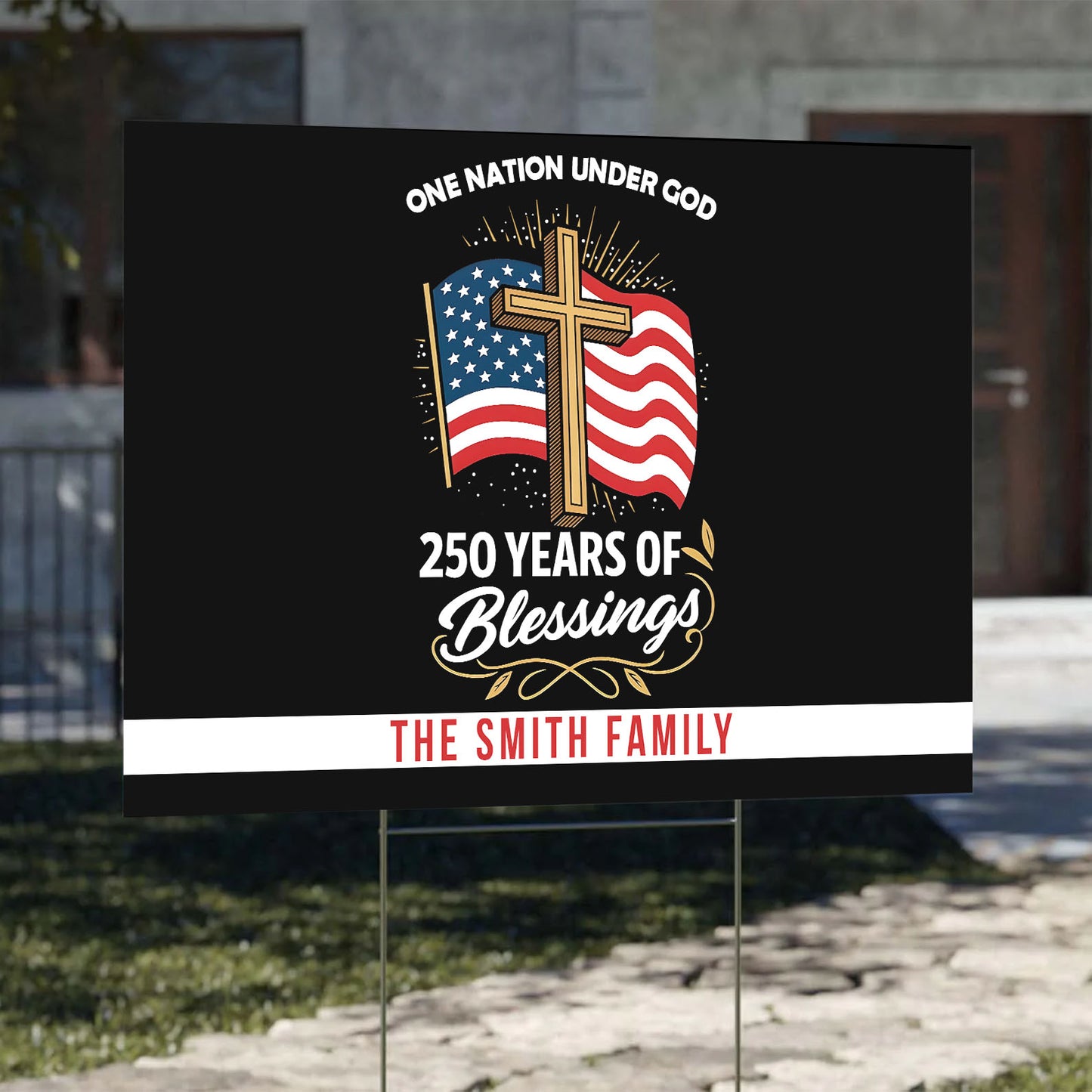 Personalized 250 Years of Blessing Yard Sign | One Nation Under God | Patriotic 4th of July Yard Sign 684100