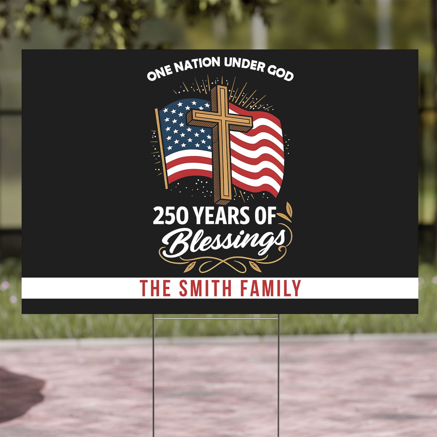 Personalized 250 Years of Blessing Yard Sign | One Nation Under God | Patriotic 4th of July Yard Sign 684100