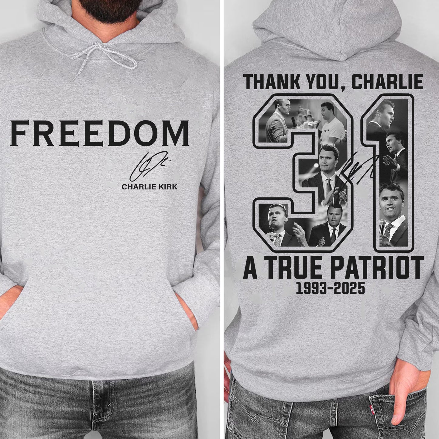 Thank you Charlie 31 A True Patriot Shirt | Rest In Peace Charlie Kirk Hoodie | Justice Charlie Kirk Memorial Front & Back Shirt 683017