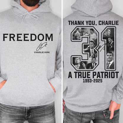 Thank you Charlie 31 A True Patriot Shirt | Rest In Peace Charlie Kirk Hoodie | Justice Charlie Kirk Memorial Front & Back Shirt 683017