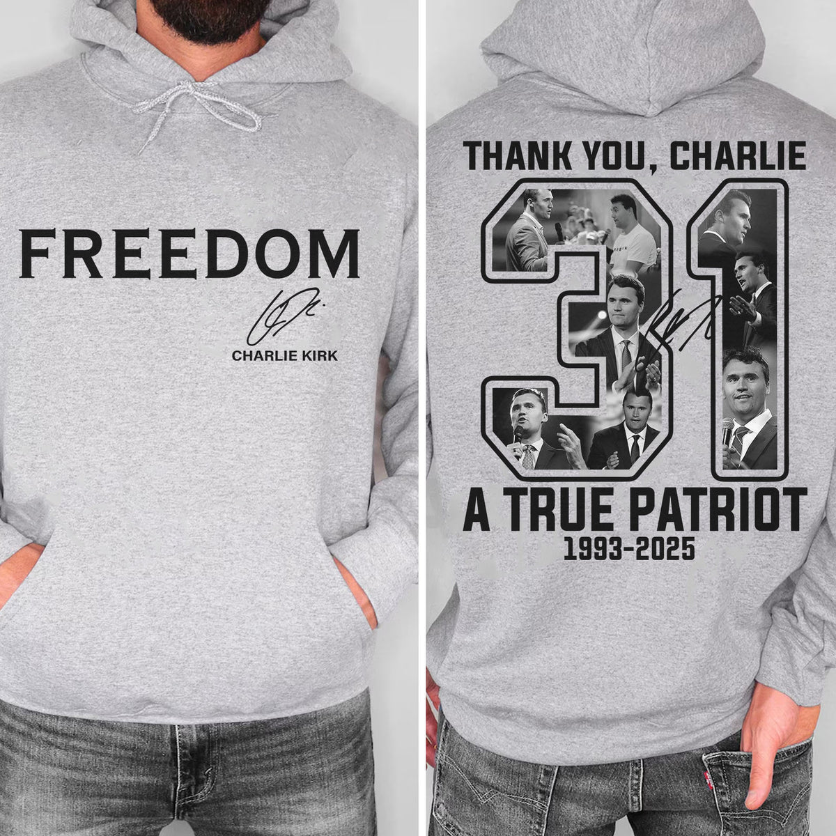 Thank you Charlie 31 A True Patriot Shirt | Rest In Peace Charlie Kirk Hoodie | Justice Charlie Kirk Memorial Front & Back Shirt 683017