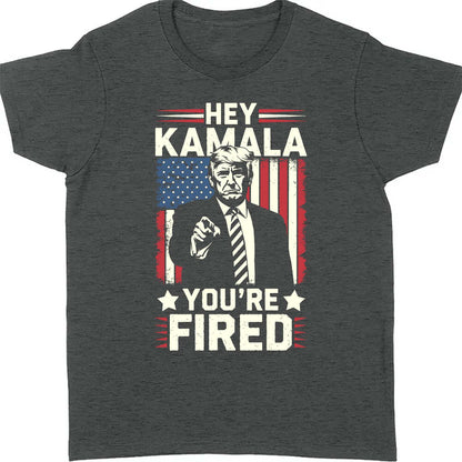 Kamala You're Fired , Trump Won, Funny Trump Election Shirt, Trump 47th President Shirt Dark T1738 - GOP