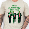 Trump Dancing Make St. Patrick's Day Great Again, St. Patrick's Day Shirt, Funny Trump Bright Shirt 681895- GOP