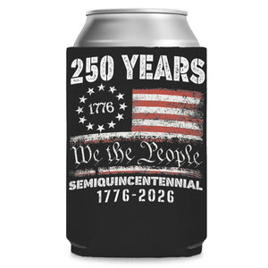 250 Years of America Can Cooler | Happy 250th Birthday USA 1776 - 2026 Can Holder | Can Sleeve for Drinks 683731