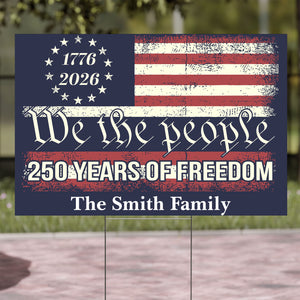 250 Years Of Freedom American Yard Sign | America We The People Yard Sign | Patriotic 4th Of July Yard Sign | Independence Day Yard Sign 684103