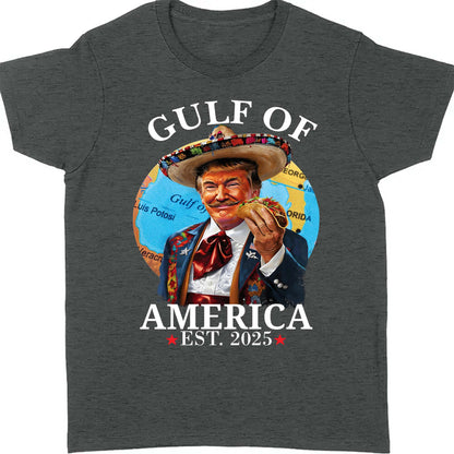 Trump Gulf Of America Shirt, Funny Trump With Taco Tee, 47th President Trump Shirt, Republicans Dark Shirt 682122 - GOP