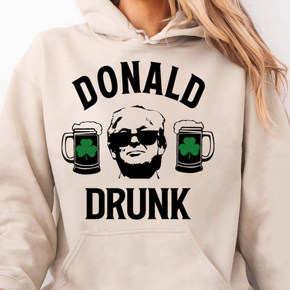 Donald Drunk St. Patrick's Day, Party President. St. Patrick's Day Shirt, Funny Trump Bright Shirt 681900