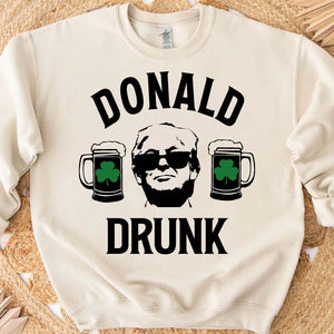 Donald Drunk St. Patrick's Day, Party President. St. Patrick's Day Shirt, Funny Trump Bright Shirt 681900