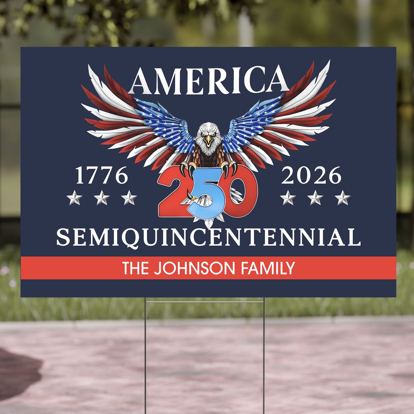 Personalized 250 Years Semiquincentennial Yard Sign | Happy 250th Birthday USA | America 250th Anniversary | Patriotic 4th Of July | Independence Day Yard Sign 682575