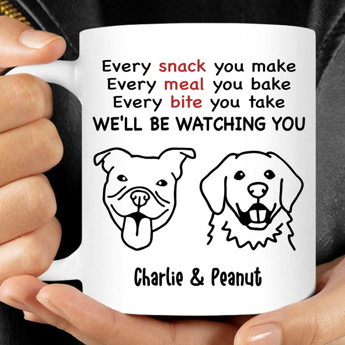 Every Snack You Make Personalized Custom Photo Dog Cat Mug T787