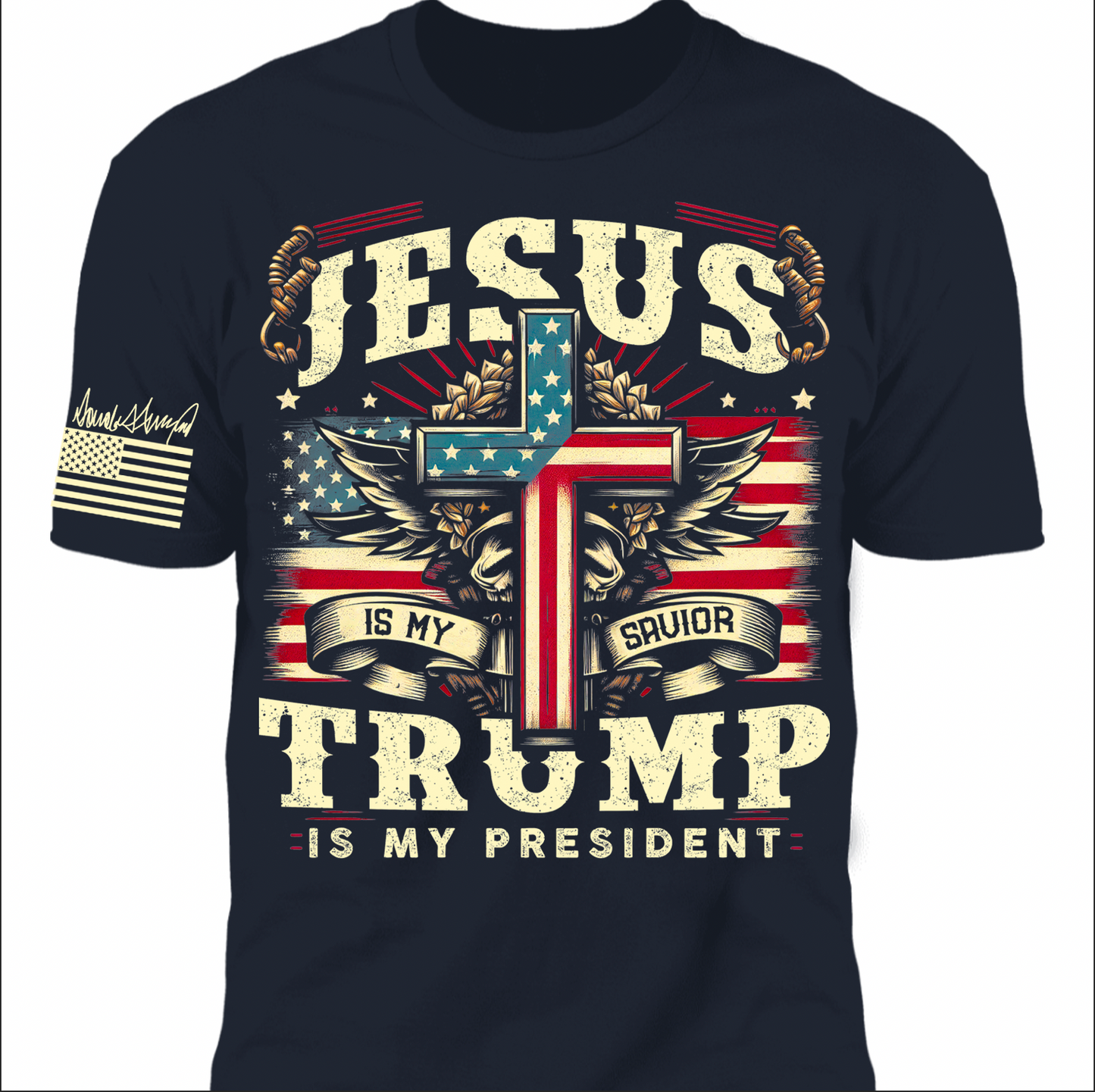 Jesus Is My Savior Trump Is My President Shirt, 47th President Trump Vintage Shirt, Republicans Dark Shirt 682109 - GOP