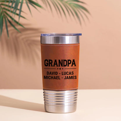 Personalized Papa Leather Tumbler, Custom Name Dad Leather Tumbler, Gift for Grandpa, Father’s Day Gift 683840