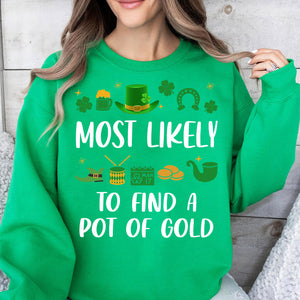 Custom Text Most Likely To St. Patricks Day Shirt, Personalized Funny St Patrick's Day Shirt, Matching St. Patrick's Day Shirt 681902