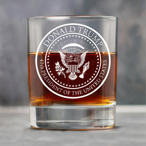 Trump 47 Presidential Seal | Trump 2024 Whisky Glass | Trump Print Whisky Glasses M1814- GOP