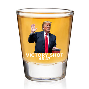 Trump Victory Shot 45-47 Shot Glass 1.5 oz | Trump Won | Trump 47th President Print Shot Glasses M1774- GOP