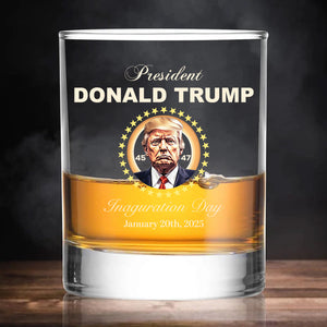 Inauguration Day 2025 President Donald Trump | US Election Whisky Glass | Trump 47th President Print Whisky Glasses T1762 - GOP