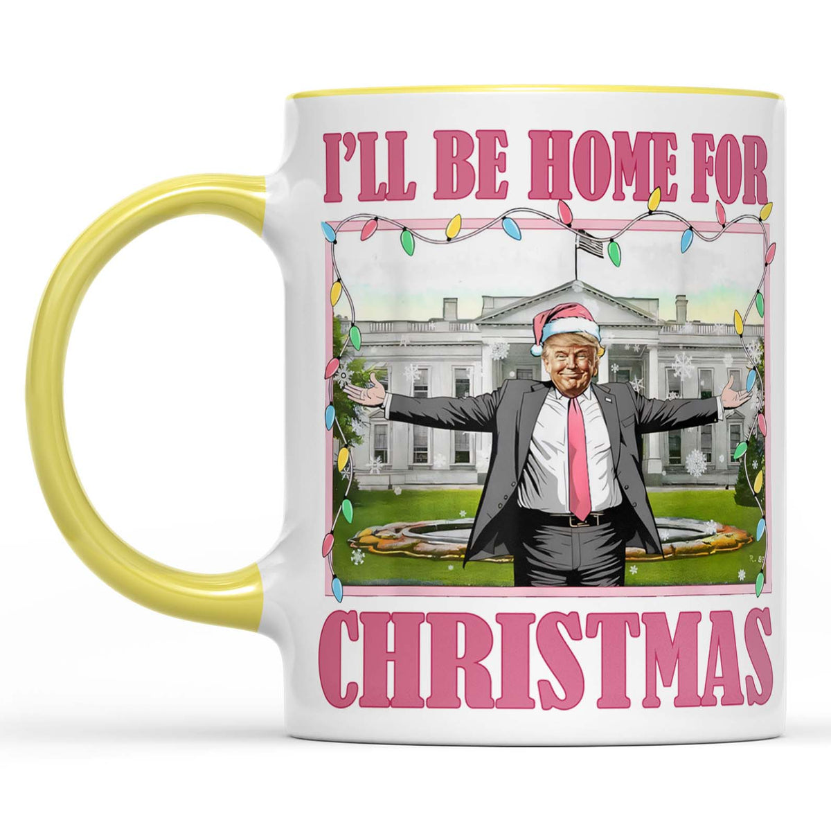 I'll Be Home For Christmas, Funny Trump Christmas Mug, Trump 47th President White Mug Accent Mug T1732 - GOP