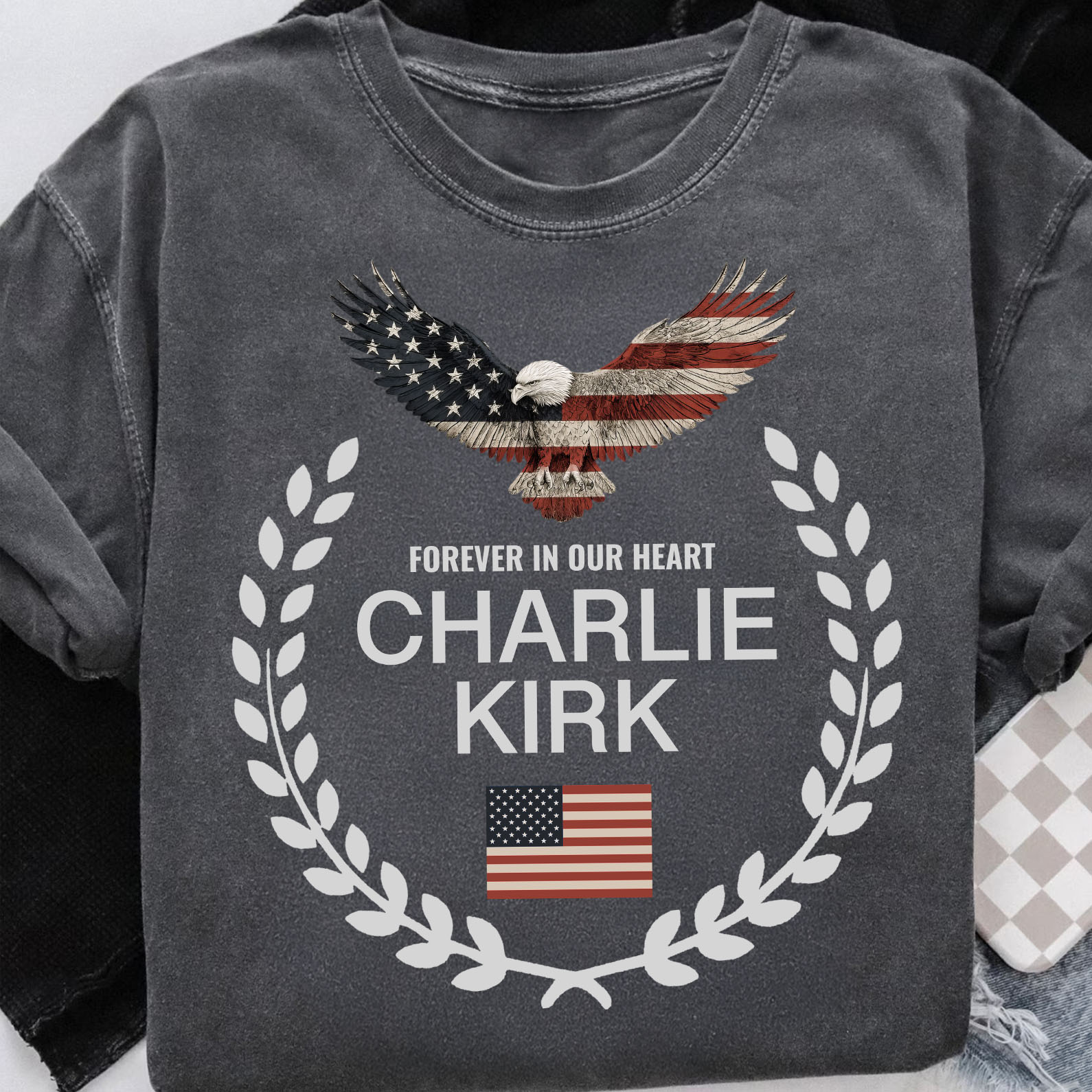 Charlie Kirk Memorial Comfort Colors Shirt, US Patriotic Eagle Wreath “Forever in Our Hearts” T-Shirt, Justice for Charlie Kirk 682827