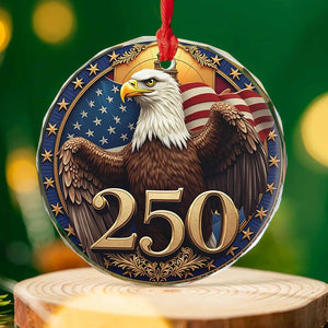 250 Years Bald Eagle Glass Ornament | America 250 Anniversary | Happy 250th Birthday USA | Patriotic 4th Of July Glass Ornament For Christmas Decor 682740