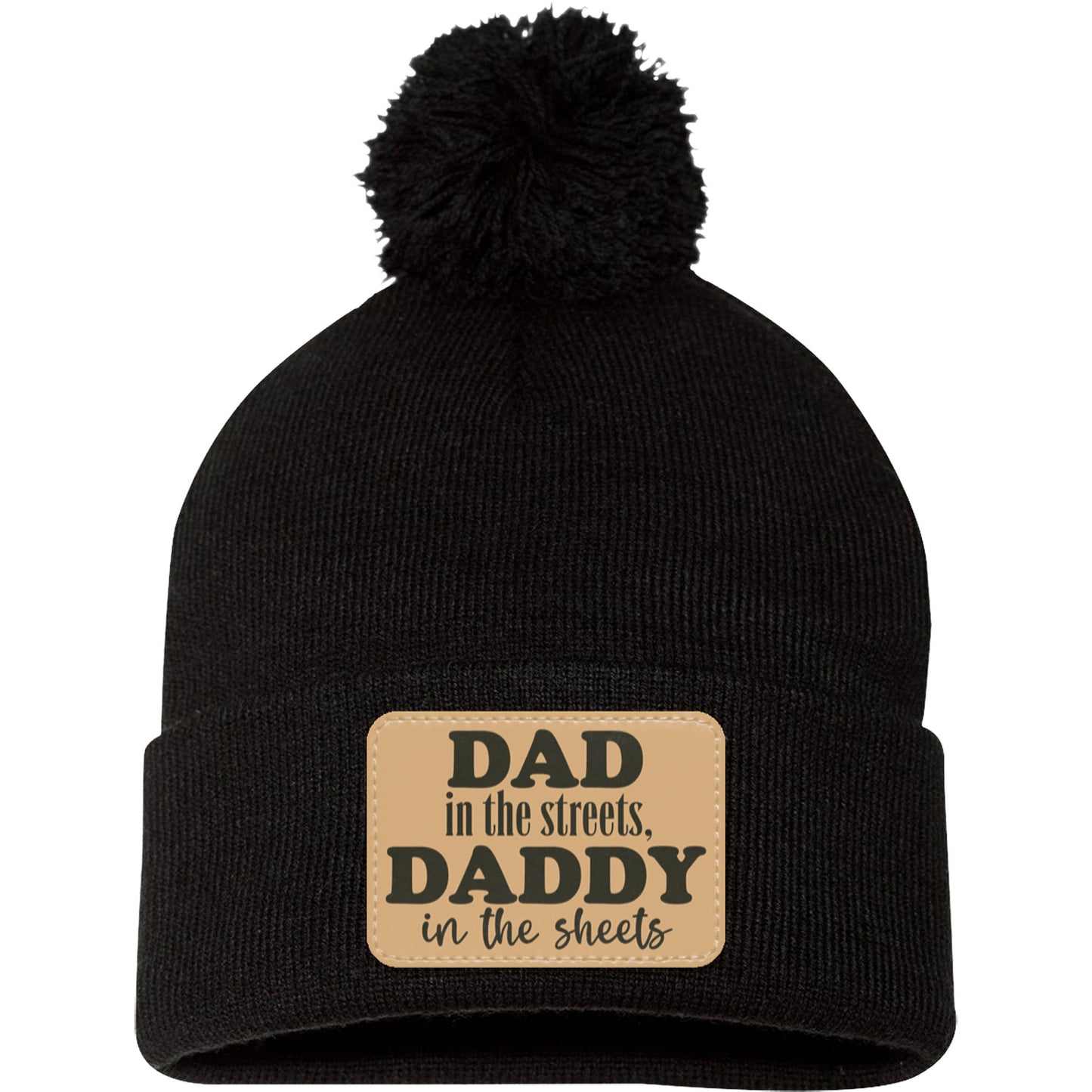 Dad In The Streets, Daddy In The Sheets, Funny Rectangle Leather Patch Hat C824