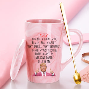 You Are a Great Wife Mug | Funny Trump Coffee Mug for Wife | Donald Trump Pink Ceramic Mug Anniversary Gift 683951 - GOP