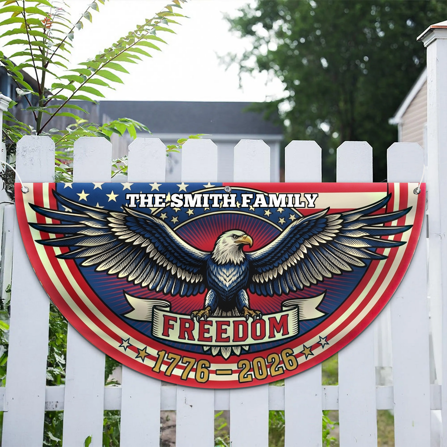 Personalized Bald Eagle 250 Years Freedom Semicircle Fence Flag, Patriotic USA 1776–2026 Anniversary Flag 684974