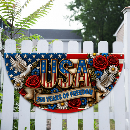 Personalized USA 250th Anniversary Semicircle Flag, Patriotic 250 Years Of Freedom Flag 684972
