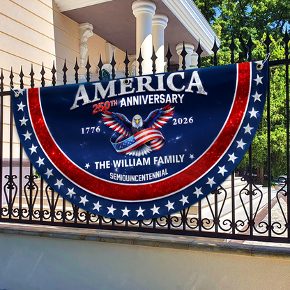 Personalized America 250 Years Anniversary Semicircle Flag | Patriotic Banner 684538