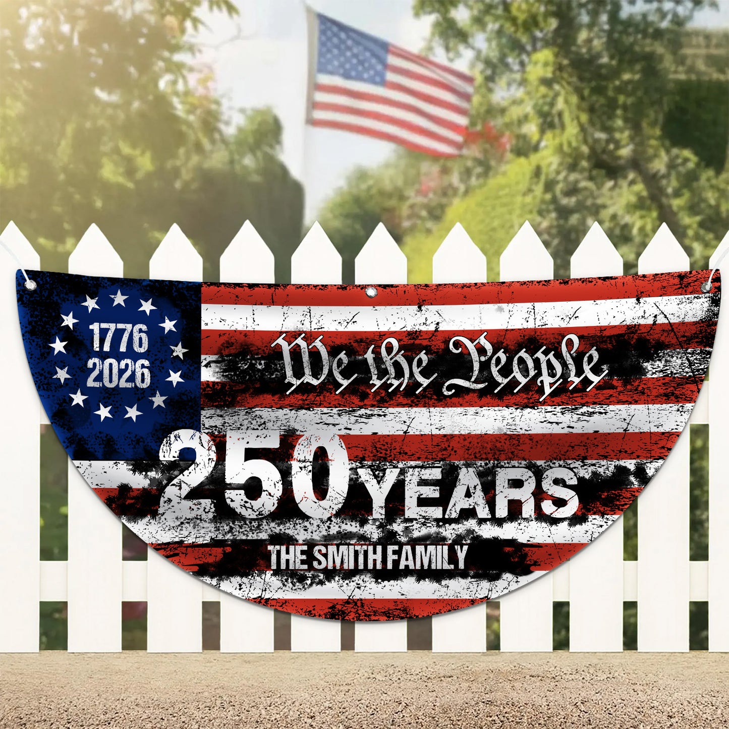 Custom Name 250 Years Semicircle Flag | Patriotic We The People 1776–2026 House Flag 684413
