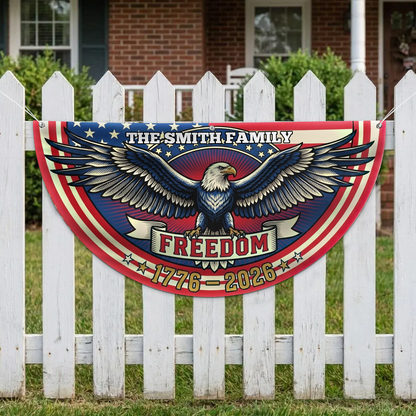 Personalized Bald Eagle 250 Years Freedom Semicircle Fence Flag, Patriotic USA 1776–2026 Anniversary Flag 684974