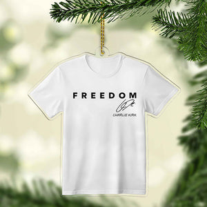 Freedom Charlie Kirk Acrylic Ornament, Pray For Charlie Kirk Ornament, Freedom Ornament 683168