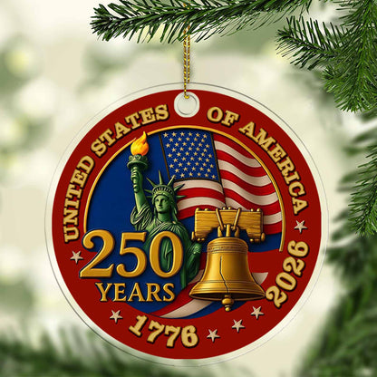United States of America 250 Years Acrylic Ornament | Happy 250th Birthday USA | Patriotic 4th of July Acrylic Ornament for Christmas Decor 682733