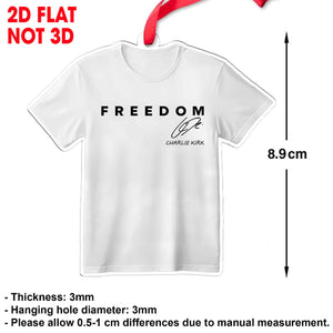 Freedom Charlie Kirk Acrylic Ornament, Pray For Charlie Kirk Ornament, Freedom Ornament 683168