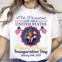 Donald Trump Inauguration Day 2025 Shirt, 47th US President Inauguration Shirt, Trump Vance 2025 Inauguration Shirt 681879