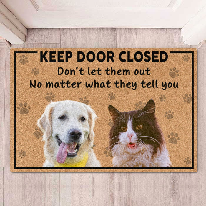 Keep The Door Closed Personalized Custom Photo Dog Cat Doormat C739