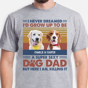 Super Sexy Dog Dad Dog Mom Personalized Custom Photo Dog Cat Shirt C740