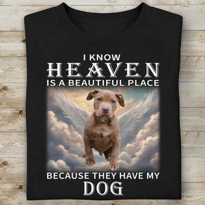 Heaven Is A Beautiful Place - Live Preview Custom Your Pets Memorial Tee - Personalized Photo Dog Cat Shirt C871