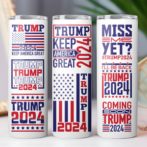 Trump 2024 Tumbler | Donald Trump Homage Tumbler | Donald Trump Fan Skinny Tumbler C1008 - GOP