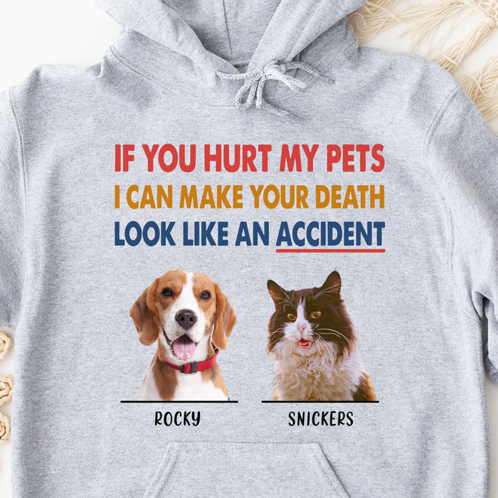 If You Hurt My Dog Personalized Custom Photo Dog Cat Bright Shirt C780