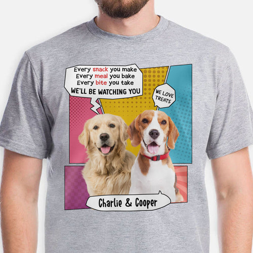 Every Snack You Make Personalized Custom Photo Dog Cat Bright Shirt C765