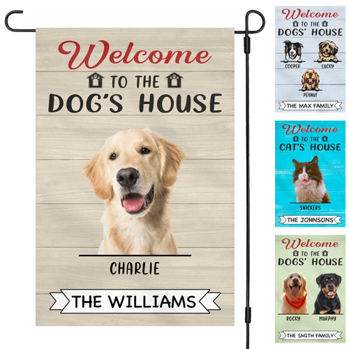 Welcome To The Dog House Personalized Custom Photo Dog Cat Garden Flag C715