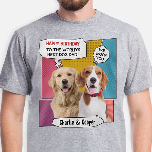 To The World Best Dog Dad Personalized Custom Photo Dog Bright Shirt Gift For Dad Mom C767