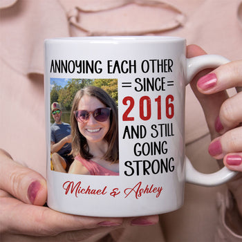 Annoying Each Other, Still Going Strong - Personalized Custom Photo Couple Mug - Gift For Couple, Husband Wife, Anniversary, Engagement, Wedding, Valentines Day C856