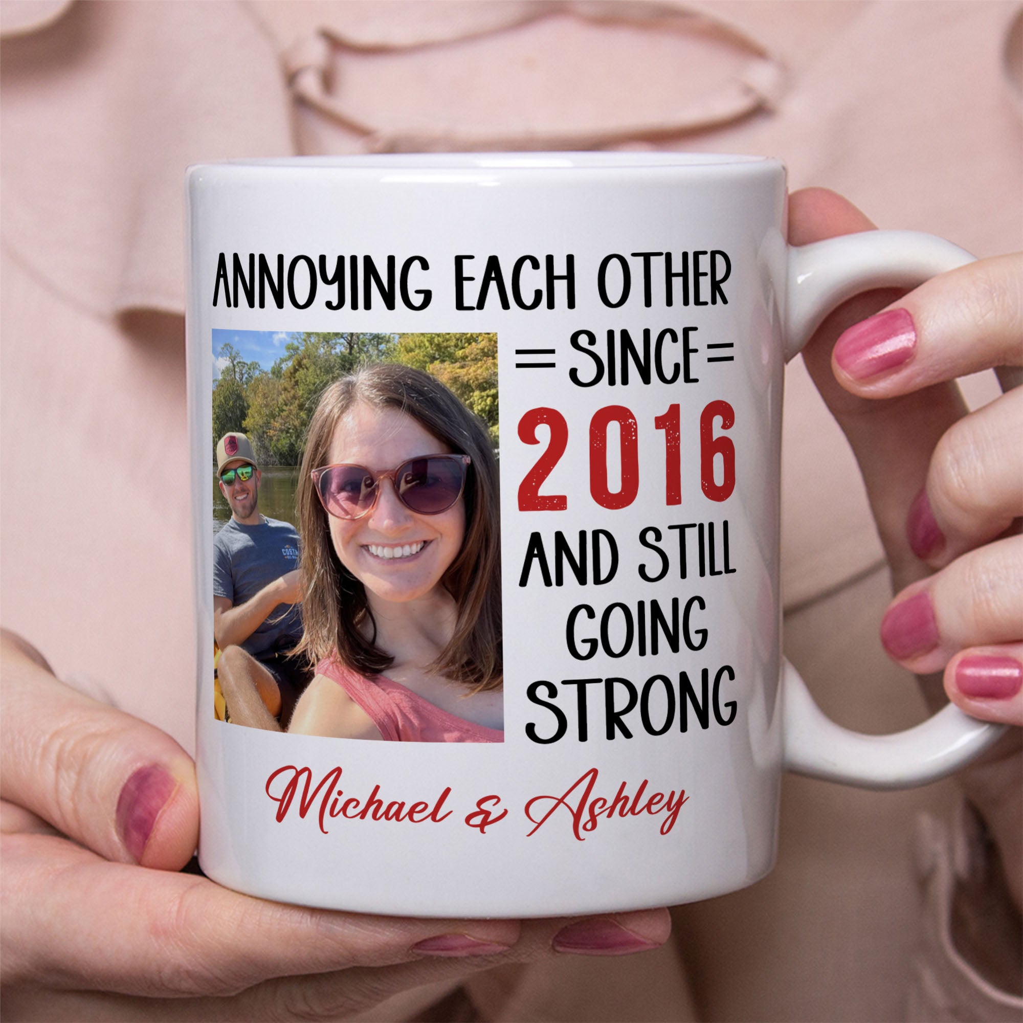 Annoying Each Other, Still Going Strong - Personalized Custom Photo Couple Mug - Gift For Couple, Husband Wife, Anniversary, Engagement, Wedding, Valentines Day C856